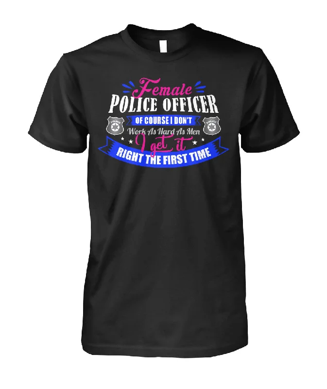 Female Police Officer I Don't work as Hard as Men Shirts and Hoodies Hoodie with Earth Tones Natural Calm Female Police Officer I Don't work as Hard as Men Shirts and Hoodies Hoodie with Earth Tones Natural Calm