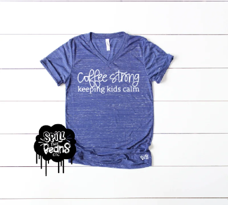 Coffee Strong Keeping Kids Calm Adult Shirt Polka Dot Checkered Tartan