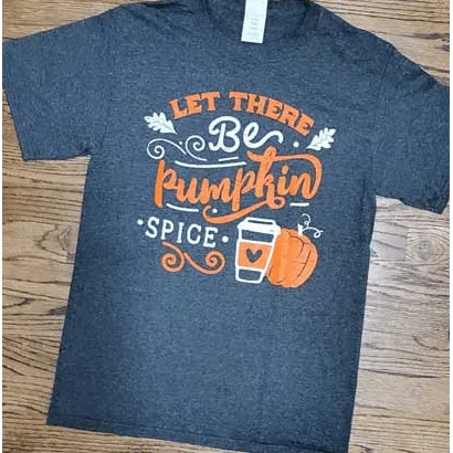 Let there be pumpkin spice t-shirt Rayon Fabric Velvet Fabric Corduroy Fabric