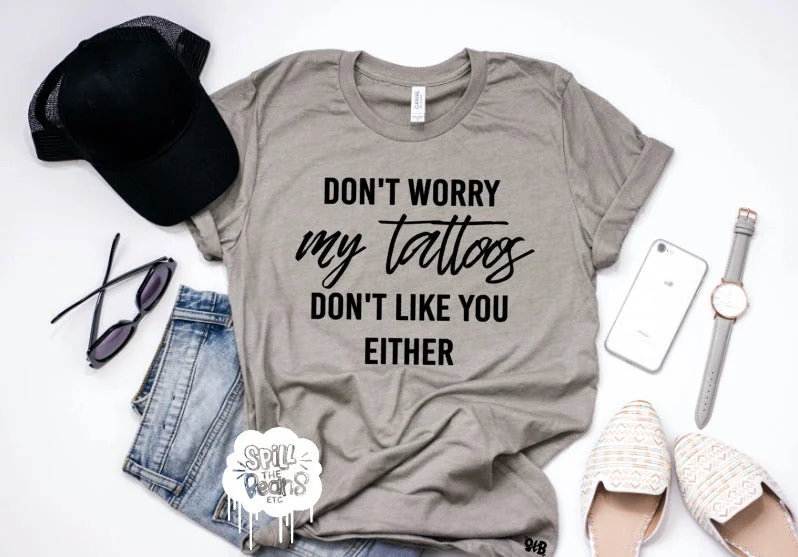 My tattoos don’t like you either Adult Shirt Front Pockets Side Pockets Patch Pockets My tattoos don’t like you either Adult Shirt Front Pockets Side Pockets Patch Pockets