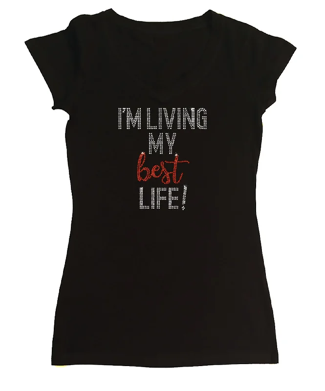 Womens T-shirt with I'm Living My Best Life in Rhinestones Chenille Blend Fleece Blend Nylon Blend Womens T-shirt with I'm Living My Best Life in Rhinestones Chenille Blend Fleece Blend Nylon Blend